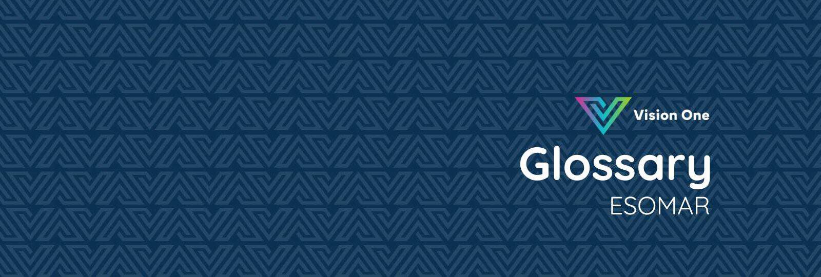 Cover image for the ESOMAR glossary, featuring the Vision One logo and a geometric background design.
